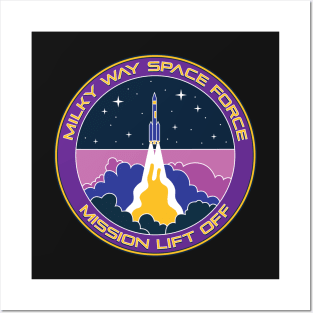 Milky Way Space Force Series - Mission Lift Off Posters and Art